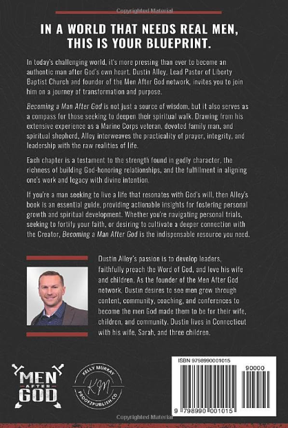 Becoming a Man After God: A Biblically Based Framework to Succeed with a Thriving Faith and Family